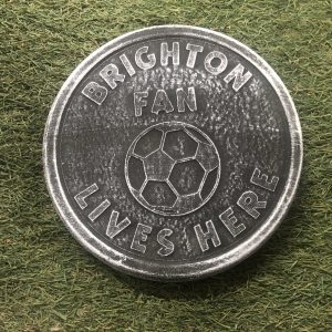 Brighton fan lives here football plaque