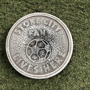 Stoke city fan lives here plaque